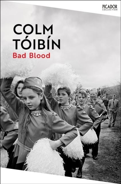 BAD BLOOD | 9781035054862 | COLM TOIBIN