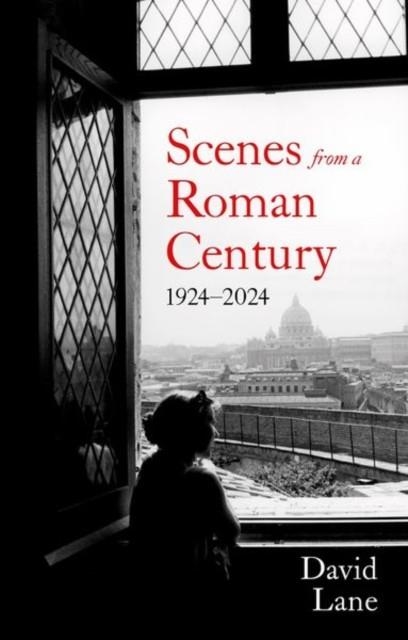 SCENES FROM A ROMAN CENTURY | 9781805262930 | DAVID LANE