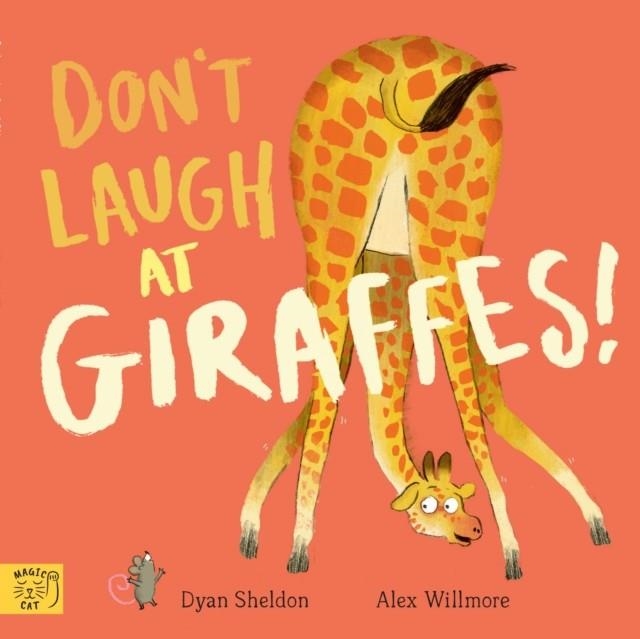 DON'T LAUGH AT GIRAFFES | 9781915569639 | SHELDON AND WILLMORE