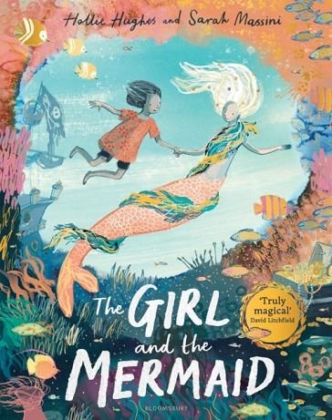 THE GIRL AND THE MERMAID | 9781526628091 | HOLLIE HUGHES