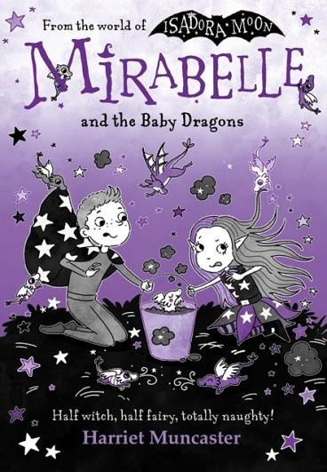 MIRABELLE AND THE BABY DRAGONS | 9780192787996 | HARRIET MUNCASTER