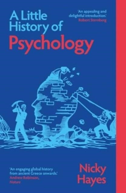 A LITTLE HISTORY OF PSYCHOLOGY | 9780300282627 | NICKY HAYES