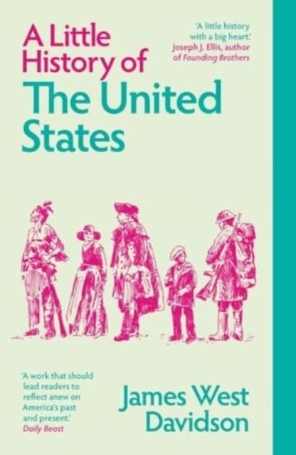 A LITTLE HISTORY OF THE UNITED STATES | 9780300283433 | JAMES WEST DAVIDSON