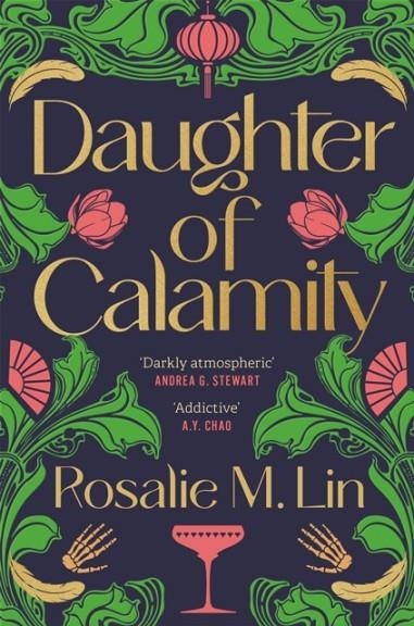 DAUGHTER OF CALAMITY | 9781035011285 | ROSALIE M LIN