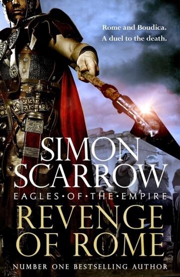 REVENGE OF ROME (EAGLES OF THE EMPIRE 23) | 9781472287212 | SIMON SCARROW