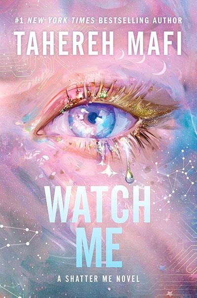 WATCH ME (SHATTER ME: THE NEW REPUBLIC) | 9780063443143 | TAHEREH MAFI