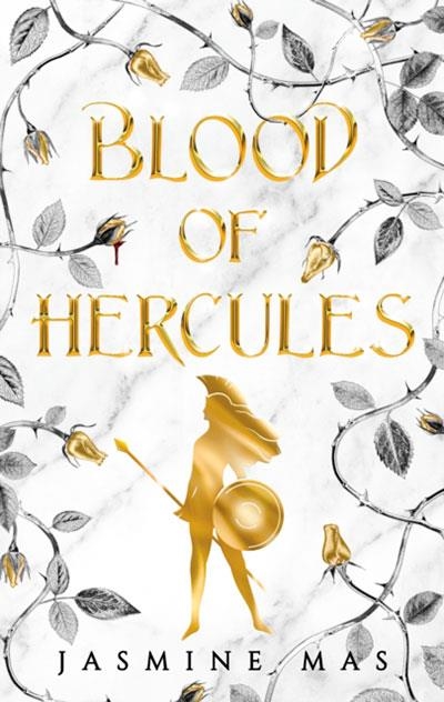 BLOOD OF HERCULES (VILLAINS OF LORE 1) | 9780008744465 | JASMINE MAS