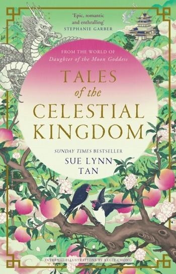 TALES OF THE CELESTIAL KINGDOM | 9780008640453 | SUE LYNN TAN