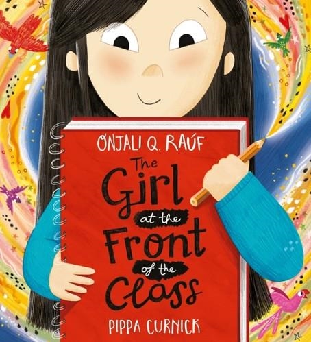 THE GIRL AT THE FRONT OF THE CLASS | 9781526364661 | ONJALI Q RAUF