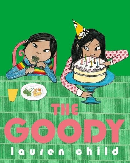 THE GOODY | 9781408347591 | LAUREN CHILD