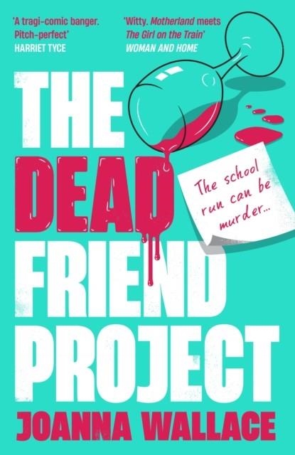 THE DEAD FRIEND PROJECT | 9781800811362 | JOANNA WALLACE