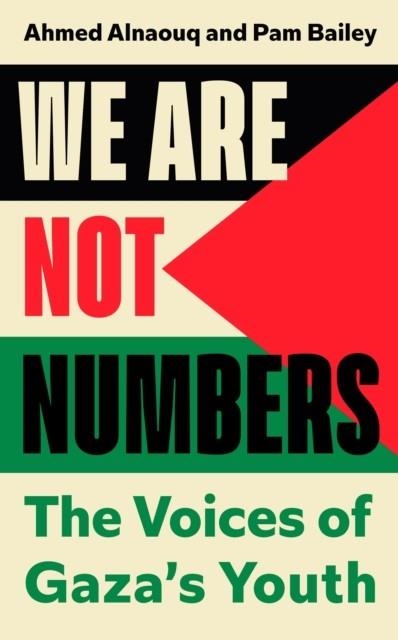 WE ARE NOT NUMBERS | 9781529155174 | PAM BAILEY