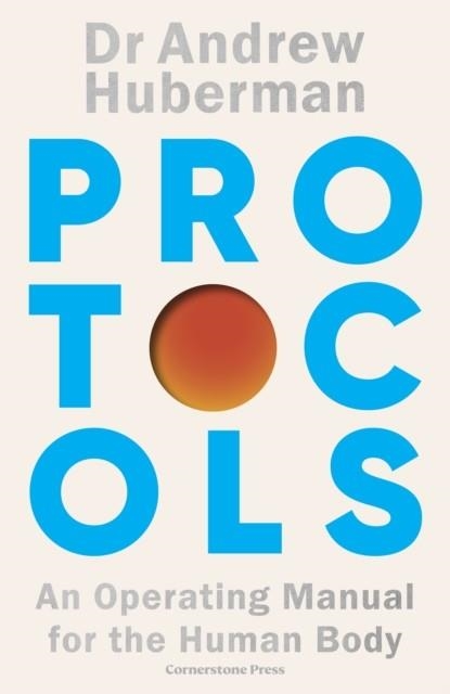 PROTOCOLS | 9781529921298 | ANDREW HUBERMAN