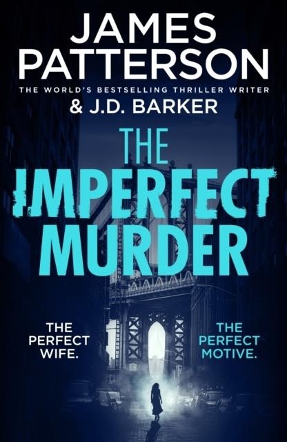 THE IMPERFECT MURDER | 9781529944822 | PATTERSON AND BARKER