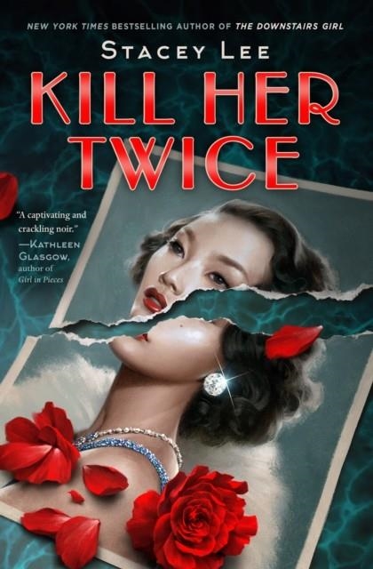 KILL HER TWICE | 9780593532058 | STACEY LEE