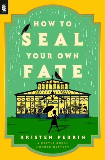 HOW TO SEAL YOUR OWN FATE | 9798217046348 | KRISTEN PERRIN