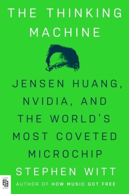 THE THINKING MACHINE | 9780593834565 | STEPHEN WITT