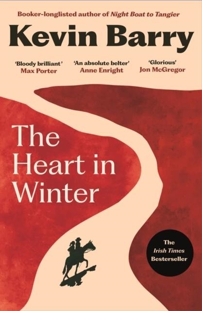 THE HEART IN WINTER | 9781837260799 | KEVIN BARRY