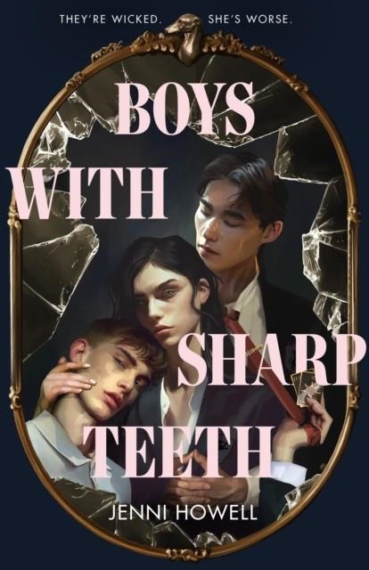 BOYS WITH SHARP TEETH | 9780702340956 | JENNI HOWELL