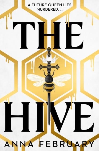 THE HIVE | 9781915947277 | ANNA FEBRUARY