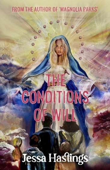 THE CONDITIONS OF WILL | 9781398725812 | JESSA HASTINGS