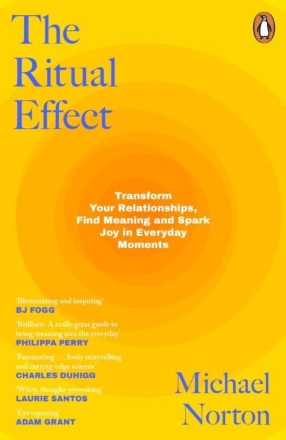 THE RITUAL EFFECT | 9780241465462 | MICHAEL NORTON