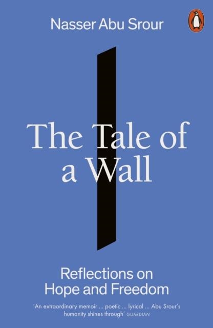 THE TALE OF A WALL | 9781802066432 | NASSER ABU SROUR