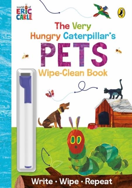 THE VERY HUNGRY CATERPILLAR'S PETS | 9780241707968 | ERIC CARLE