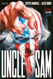 UNCLE SAM : SPECIAL ELECTION EDITION | 9781419777684 | STEVE DARNALL, ALEX ROSS