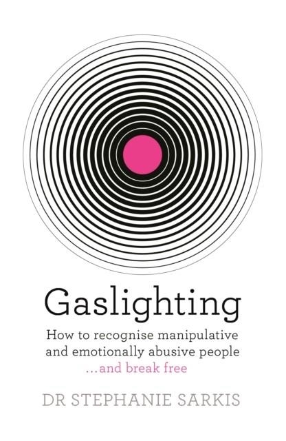 GASLIGHTING  | 9781409187875 | DR STEPHANIE SARKIS