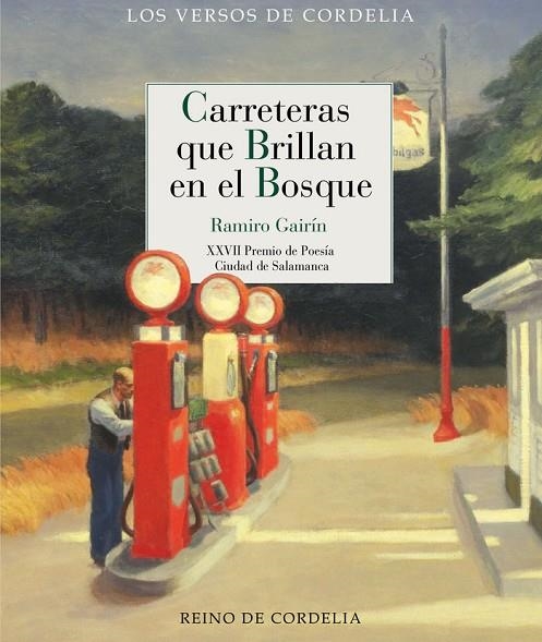 CARRETERAS QUE BRILLAN EN EL BOSQUE | 9788419124791 | GAIRIN, RAMIRO