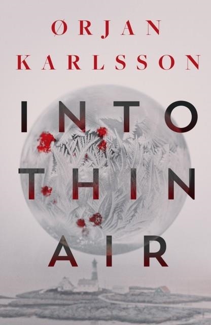 INTO THIN AIR | 9781916788503 | ØRJAN KARLSSON