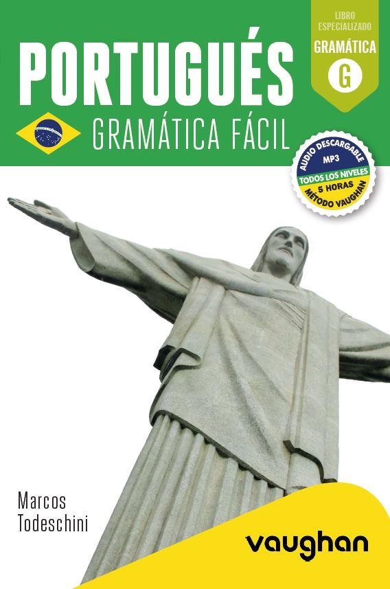 PORTUGUÉS: GRAMÁTICA FÁCIL | 9788419054234 | TODESCHINI, MARCOS