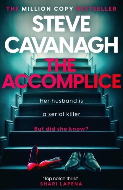 THE ACCOMPLICE | 9781035415113 | STEVE CAVANAGH