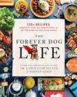 THE FOREVER DOG LIFE | 9780063314009 | RODNEY HABIB