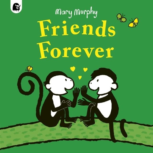 FRIENDS FOREVER | 9780711294134 | MARY MURPHY