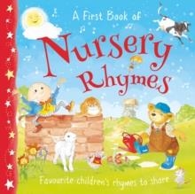 NURSERY RHYMES : FAVOURITE RHYMES TO SHARE | 9781782706342 | SOPHIE GILES