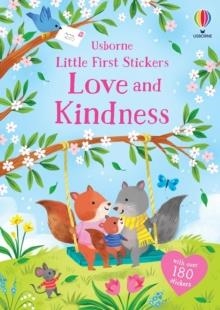 LITTLE FIRST STICKERS LOVE AND KINDNESS | 9781805077206 | HOLLY BATHIE