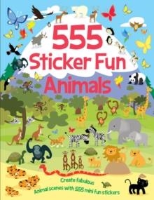 555 STICKER FUN - ANIMALS ACTIVITY BOOK | 9781787008502 | SUSAN MAYES