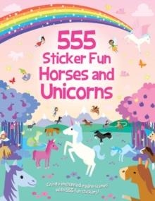 555 STICKER FUN - HORSES AND UNICORNS ACTIVITY BOOK | 9781787008496 | OAKLEY GRAHAM