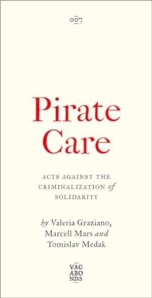 PIRATE CARE | 9780745349800 | VALERIA GRAZIANO , MARCELL MARS, TOMISLAV MEDAK