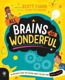 ALL BRAINS ARE WONDERFUL  | 9781916851245 | SCOTT EVANS