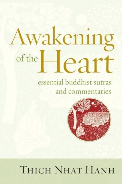 AWAKENING OF THE HEART | 9781937006112 | THICH NHAT HANH 