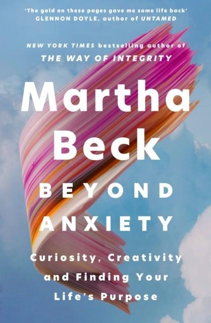 BEYOND ANXIETY | 9780349441719 | MARTHA BECK