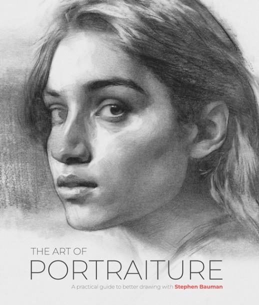 THE ART OF PORTRAITURE | 9781912843916 | STEPHEN BAUMAN