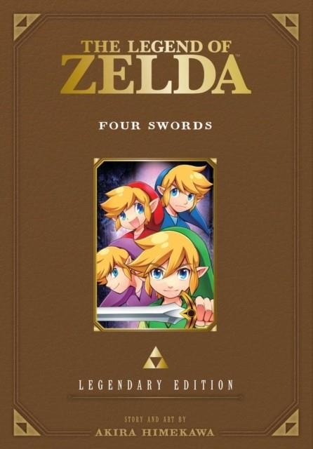 THE LEGEND OF ZELDA: FOUR SWORDS - LEGENDARY EDITION | 9781421589633 | AKIRA HIMEKAWA