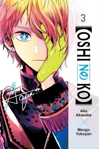 [OSHI NO KO], VOL. 3 **REPRINTING! | 9781975363215 | ABIGAIL BLACKMAN