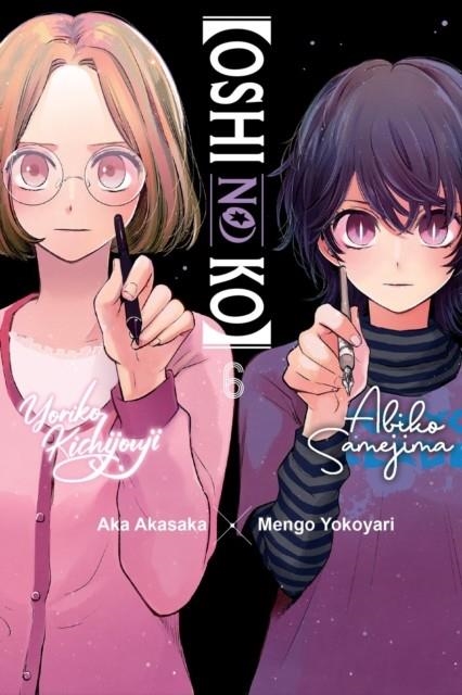 [OSHI NO KO], VOL. 6 | 9781975363277 | ABIGAIL BLACKMAN