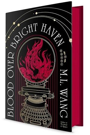 BLOOD OVER BRIGHT HAVEN SPECIAL EDITION | 9780593873359 | M.L. WANG