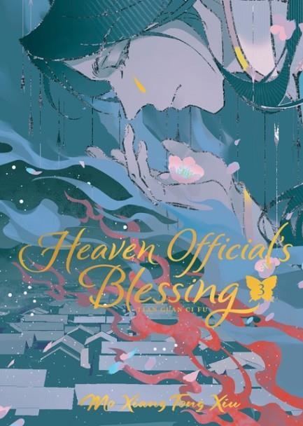 HEAVEN OFFICIAL'S BLESSING: TIAN GUAN CI FU (DELUXE HARDCOVER NOVEL) VOL. 3 | 9798893731255 | MO XIANG TONG XIU